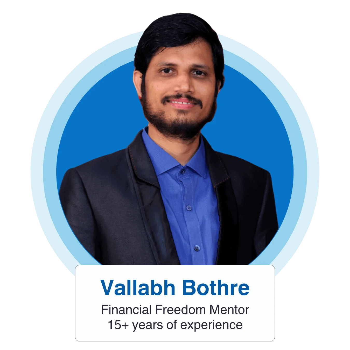 Vallabh Bothre — Financial Freedom & Wealth Coach